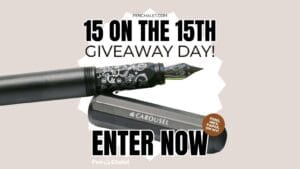Welcome to Pen Chalet’s 15 On The 15th Giveaway Day!