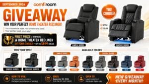 Comfiroom September 2026 Giveaway: Win 1 Home Theater Recliner Of Your Choice