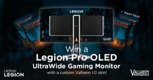 Win A Custom Valheim Lenovo™ Legion UltraWide Gaming Monitor!