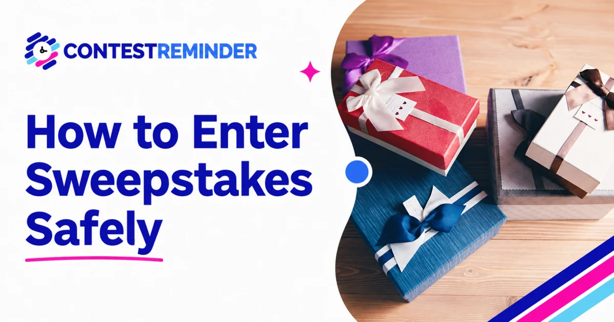 Pink and blue wrapped gifts beside a guide to entering sweepstakes safely.