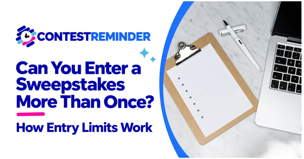 Clipboard, pen and laptop beside a guide to sweepstakes entry limits.