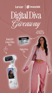 Lexar x Cassidy Lynne x Insta360 US Digital Diva Sweepstakes