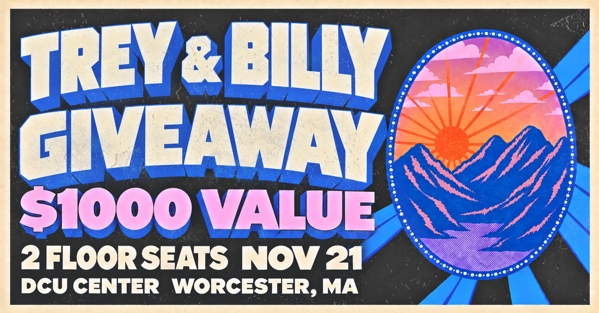 Trey Anastasio & Billy Strings Tickets Giveaway ($1000 VALUE)