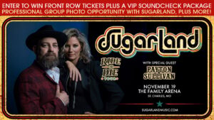 Win FRONT ROW Tickets to Sugarland