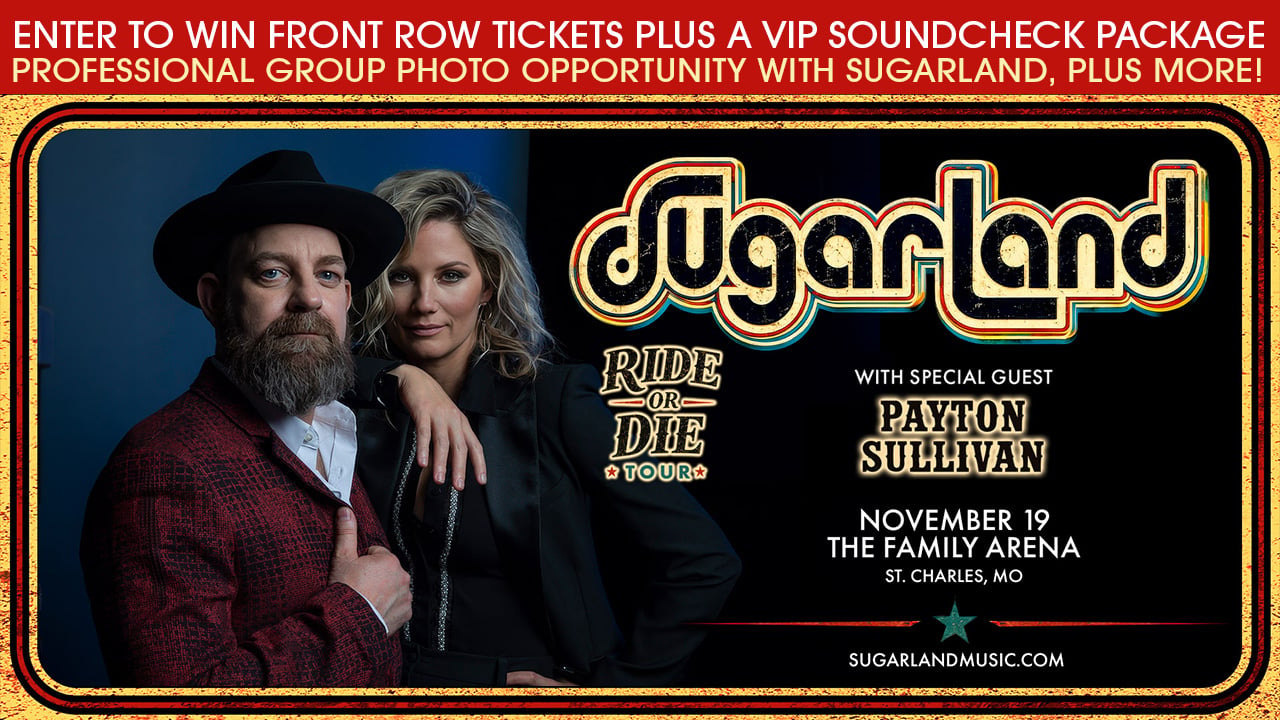 Win FRONT ROW Tickets to Sugarland