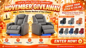 Comfiroom November 2026 Giveaway: Win a Home Theater Recliner of Your Choice